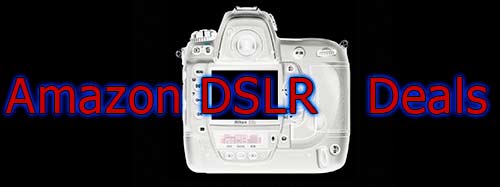 Amazon Pro DSLR Nikon Canon Deals discounts
